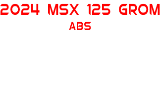 2024 MSX 125 GROM ABS