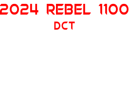 2024 REBEL 1100 DCT