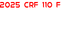 2025 CRF 110 F